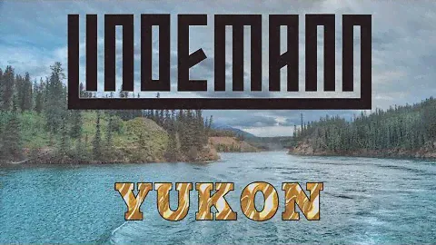 LINDEMANN - YUKON (lyrics video)